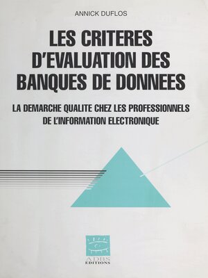 cover image of Les critères d'évaluation des banques de données